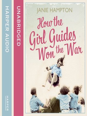 cover image of How the Girl Guides Won the War
